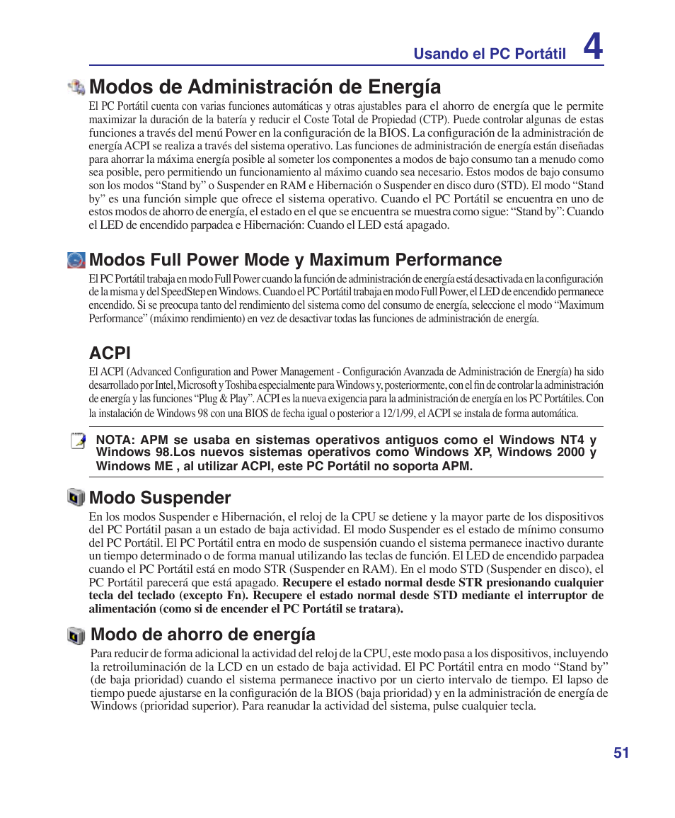 Modos de administración de energía, Modos full power mode y maximum performance, Acpi | Modo suspender, Modo de ahorro de energía | Asus Z84J User Manual | Page 51 / 72