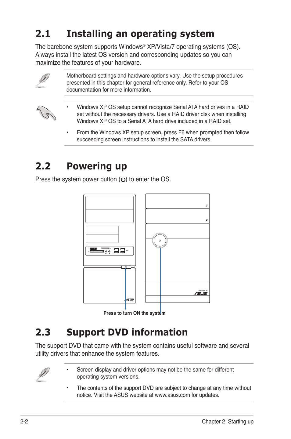 1 installing an operating system, 2 powering up, 3 support dvd information | Installing.an.operating.system -2, Powering.up -2, Support dvd information -2 | Asus V7-P5G41E User Manual | Page 22 / 82