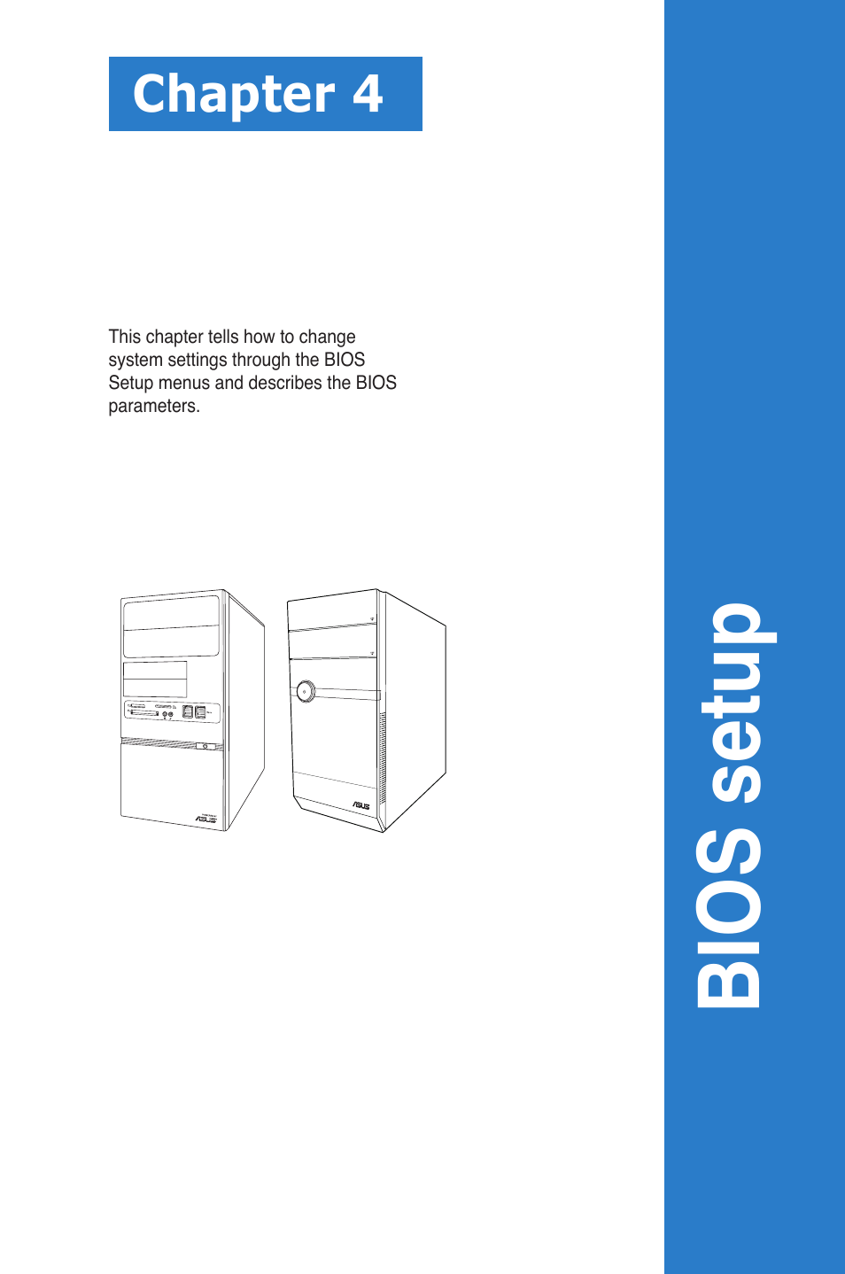 Bios setup, Chapter.4, Bios.setup | Bios .setup, Chapter 4 | Asus V7-P5G41E User Manual | Page 51 / 82