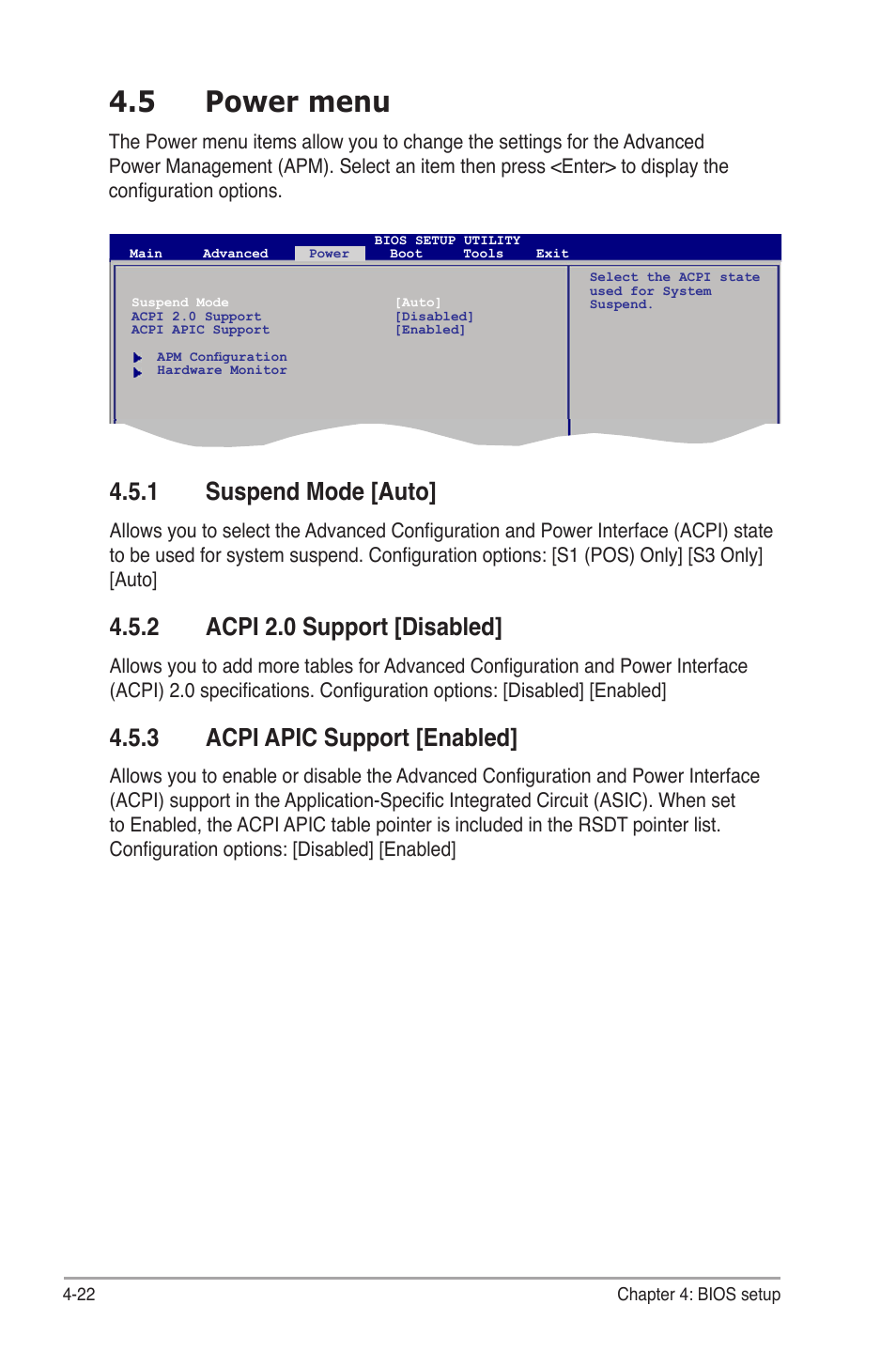 5 power menu, 1 suspend mode [auto, 2 acpi 2.0 support [disabled | 3 acpi apic support [enabled, Power.menu -22 4.5.1, Suspend mode [auto] -22, Acpi 2.0 support -22, Acpi apic support -22, Suspend.mode.[auto, Acpi.2.0.support.[disabled | Asus V7-P5G41E User Manual | Page 72 / 82