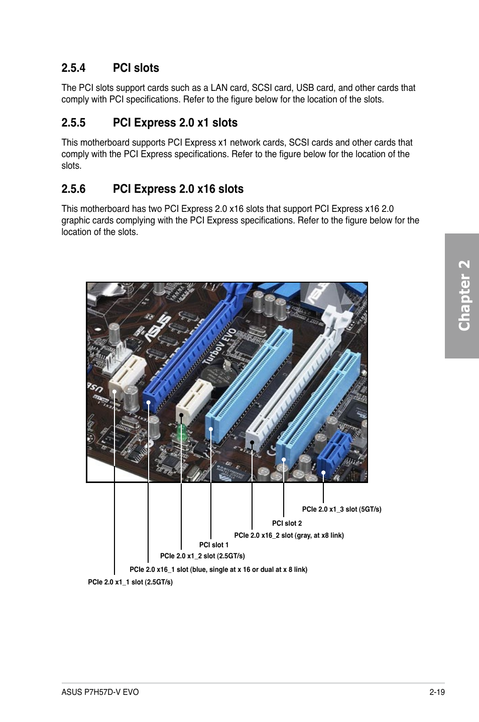 4 pci slots, 5 pci express x1 slots, 6 pci express 2.0 x16 slots | Pci slots -19, Pci express x1 slots -19, Pci express 2.0 x16 slots -19, Chapter 2, 5 pci express 2.0 x1 slots | Asus P7H57D-V EVO User Manual | Page 37 / 128