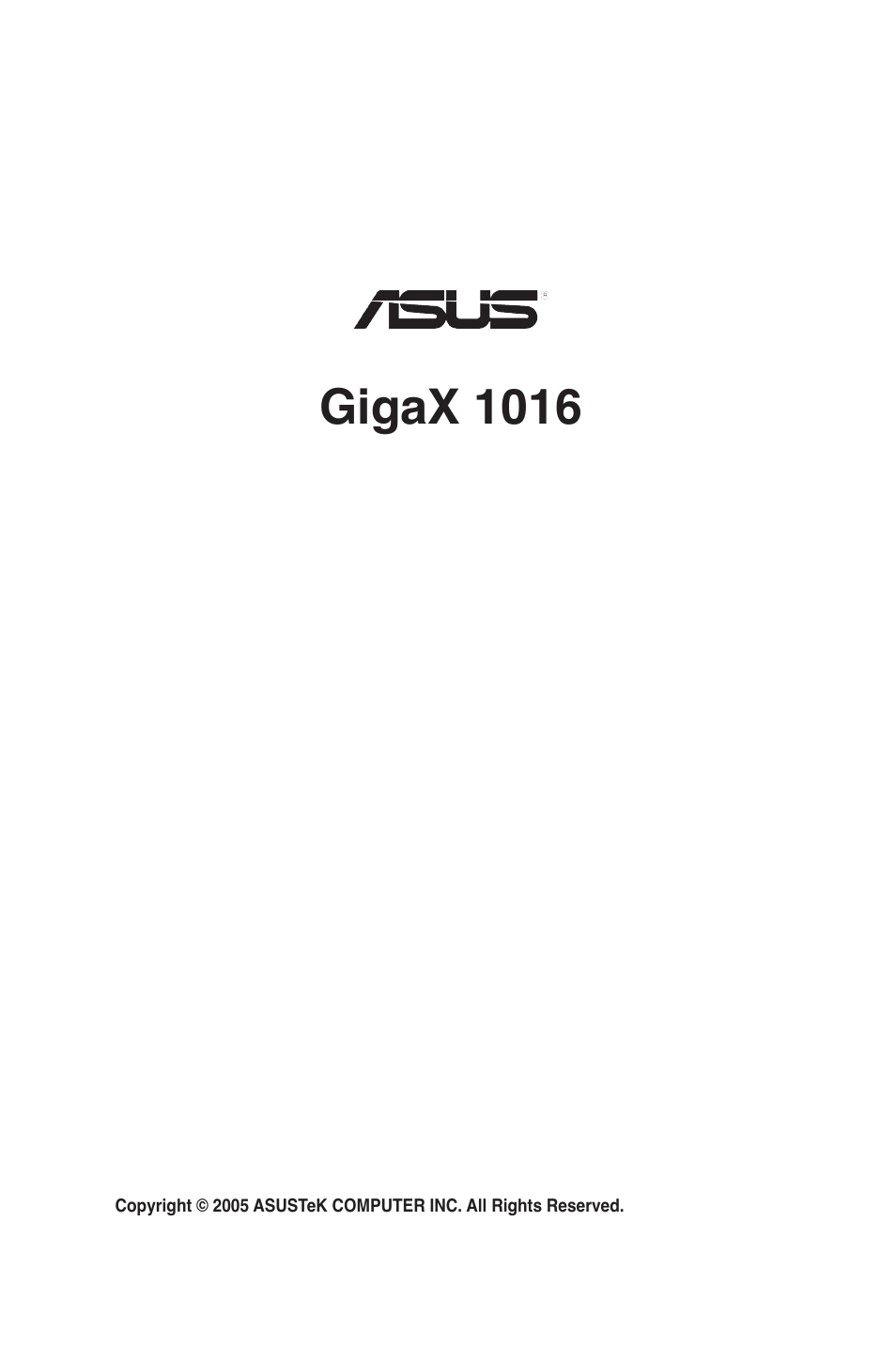 Gigax 1016 | Asus GigaX1016 User Manual | Page 56 / 67