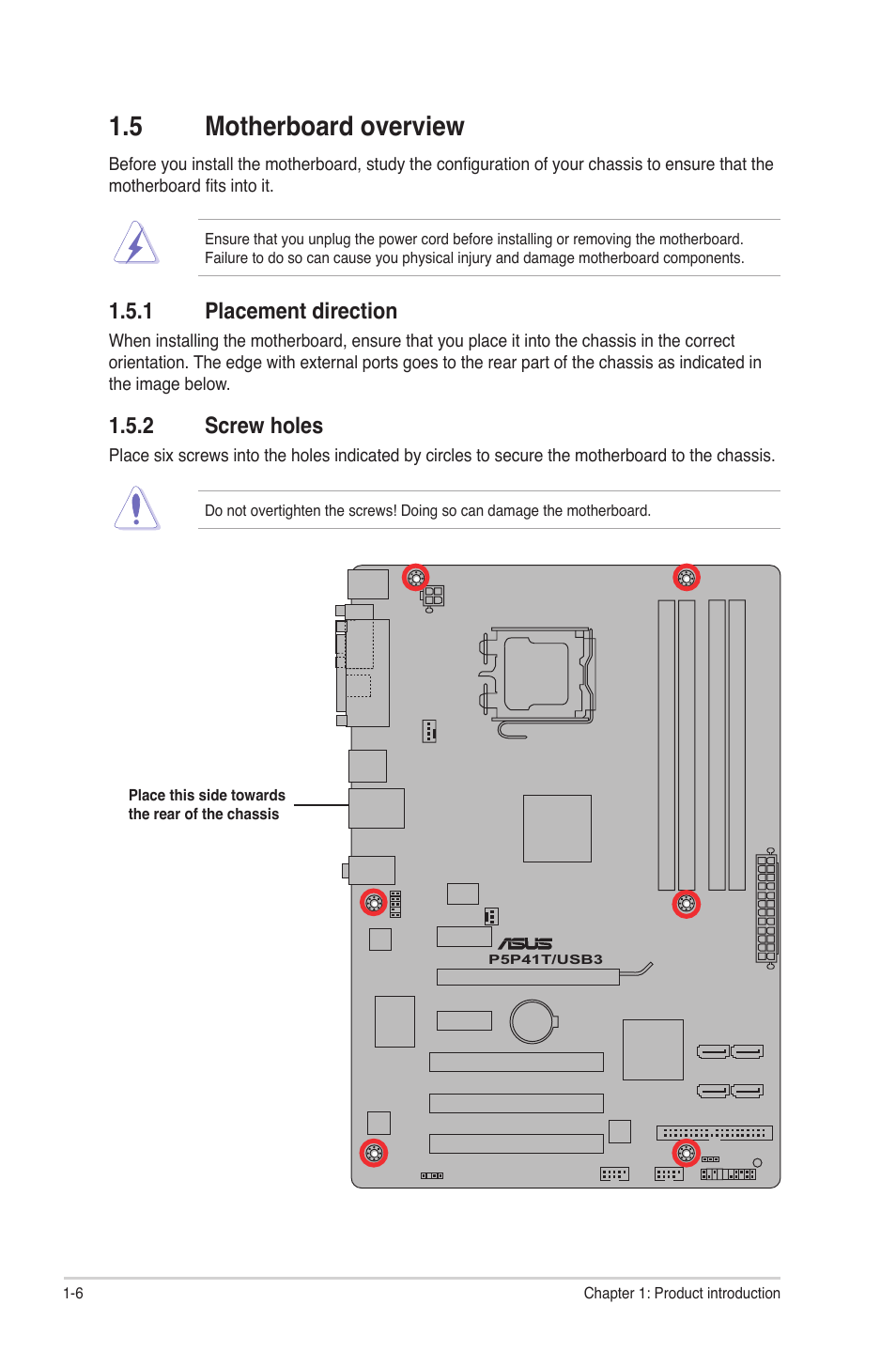 5 motherboard overview, 1 placement direction, 2 screw holes | Motherboard overview -6 1.5.1, Placement direction -6, Screw holes -6 | Asus P5P41T/USB3 User Manual | Page 16 / 62
