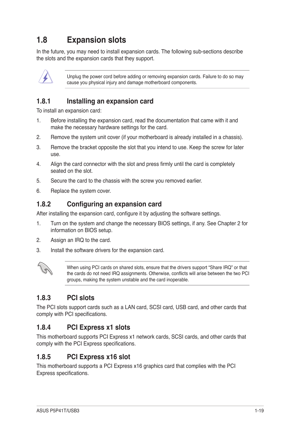 8 expansion slots, 1 installing an expansion card, 2 configuring an expansion card | 3 pci slots, 4 pci express x1 slots, 5 pci express x16 slot, Expansion slots -19 1.8.1, Installing an expansion card -19, Configuring an expansion card -19, Pci slots -19 | Asus P5P41T/USB3 User Manual | Page 29 / 62