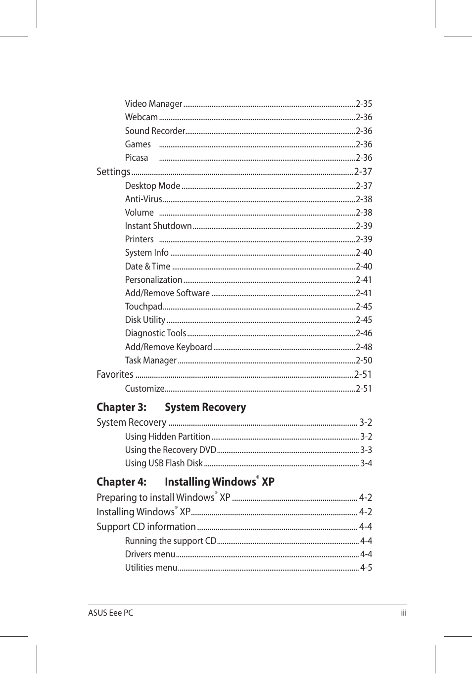 Chapter 3: system recovery, Chapter 4: installing windows | Asus Eee PC 701SD/Linux User Manual | Page 3 / 92