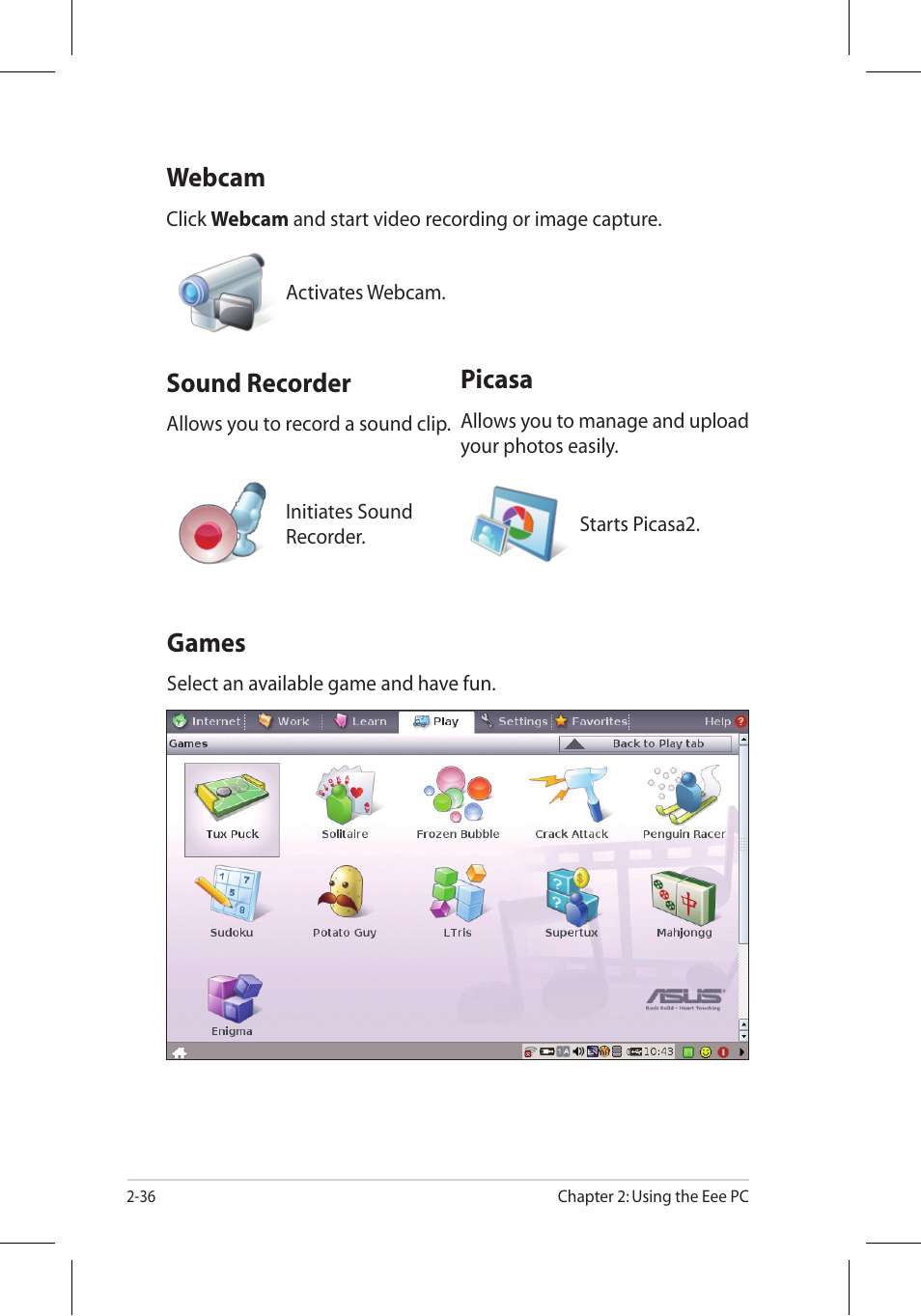 Webcam, Sound recorder, Games | Picasa | Asus Eee PC 701SD/Linux User Manual | Page 46 / 92