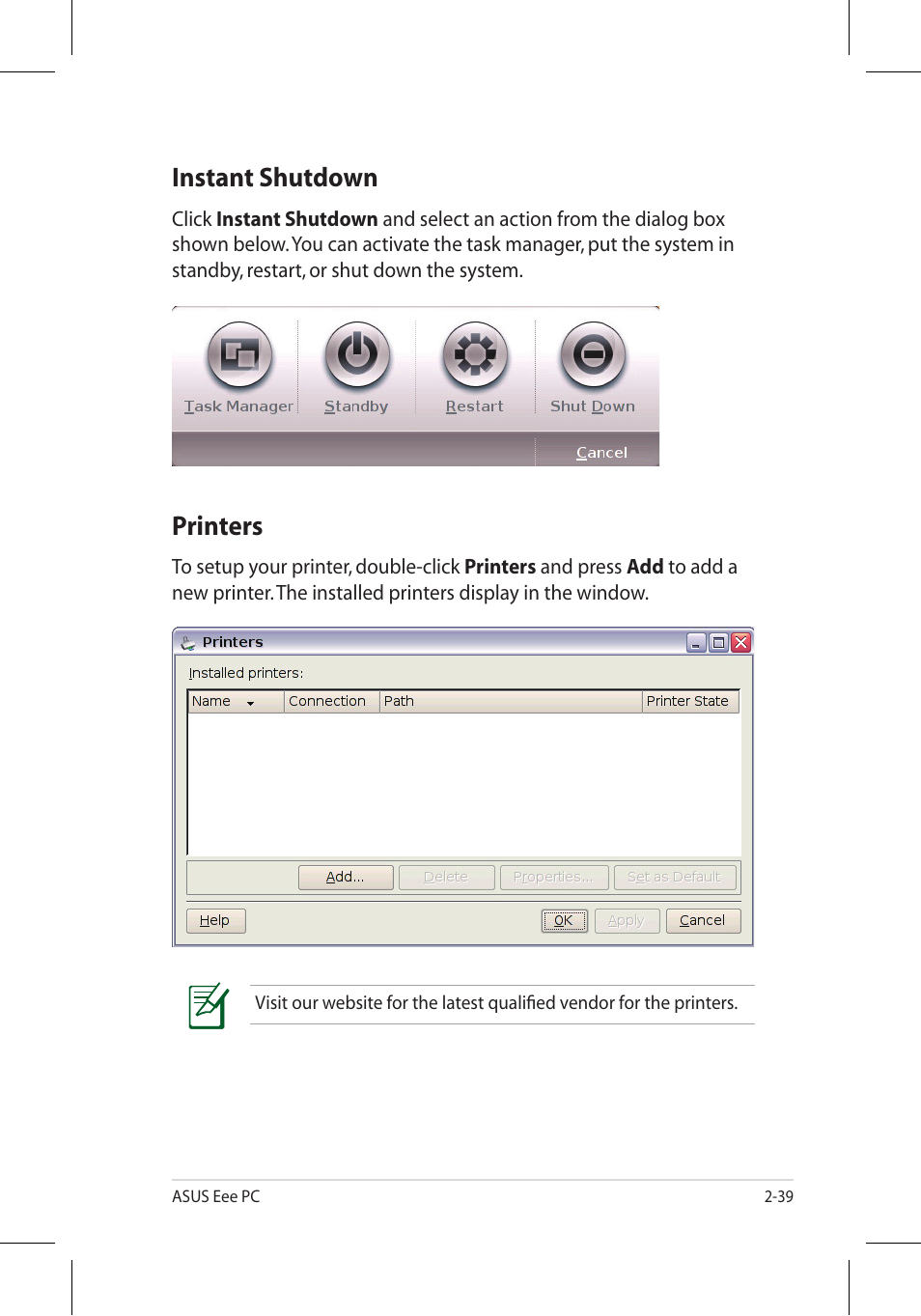 Instant shutdown, Printers | Asus Eee PC 701SD/Linux User Manual | Page 49 / 92