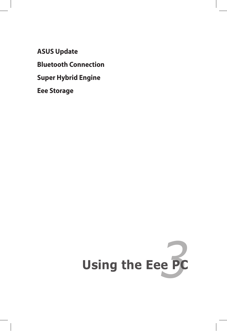 Using the eee pc | Asus Eee PC S101H/XP User Manual | Page 33 / 58