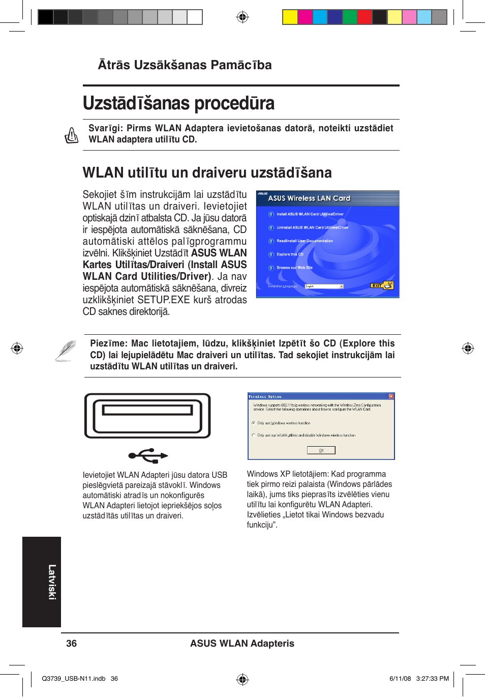 Uzstādīšanas procedūra, Wlan utilītu un draiveru uzstādīšana, Ātrās uzsākšanas pamācība | Asus USB-N11 User Manual | Page 39 / 83