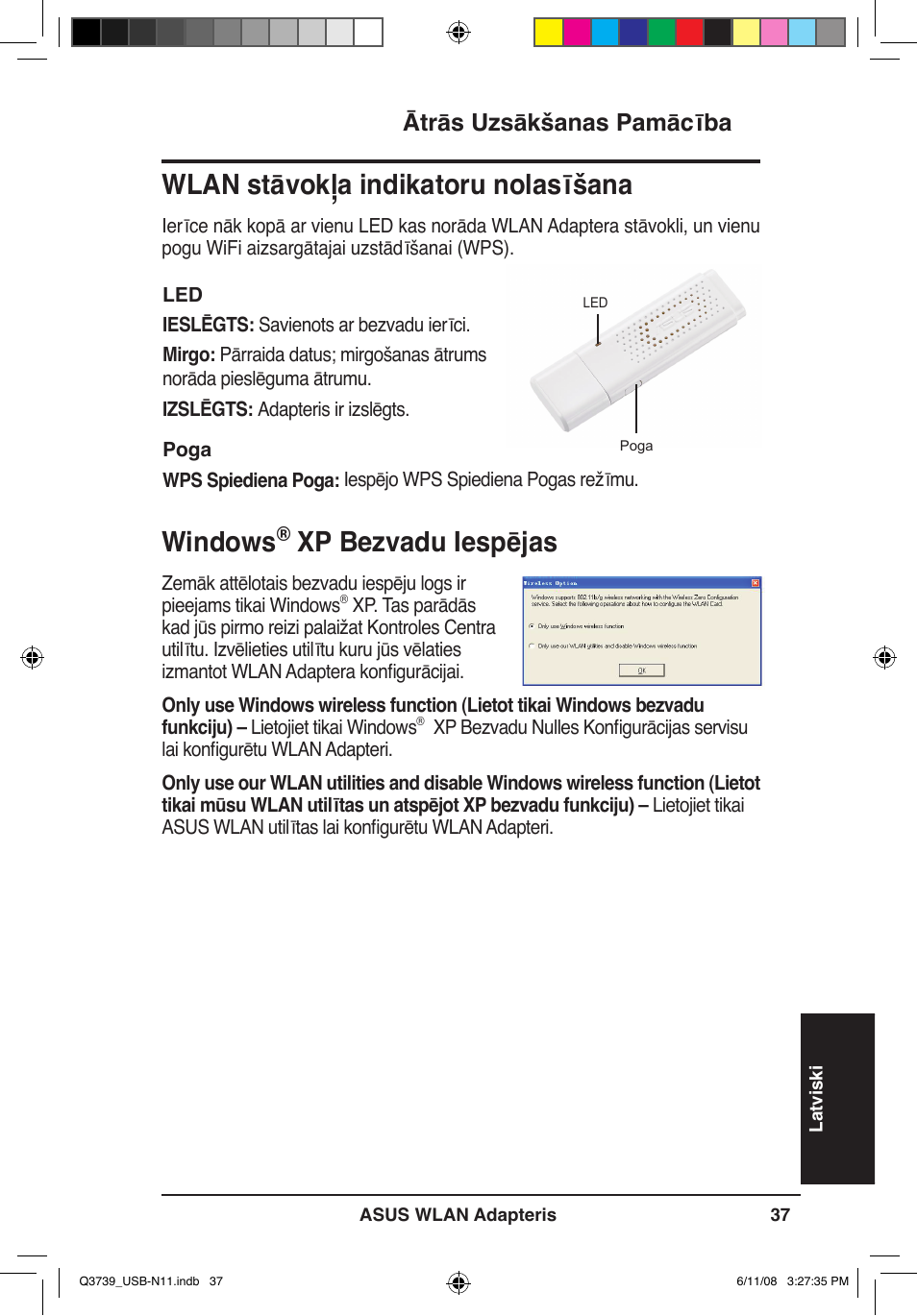 Windows, Xp bezvadu iespējas, Wlan stāvokļa indikatoru nolasīšana | Ātrās uzsākšanas pamācība | Asus USB-N11 User Manual | Page 40 / 83
