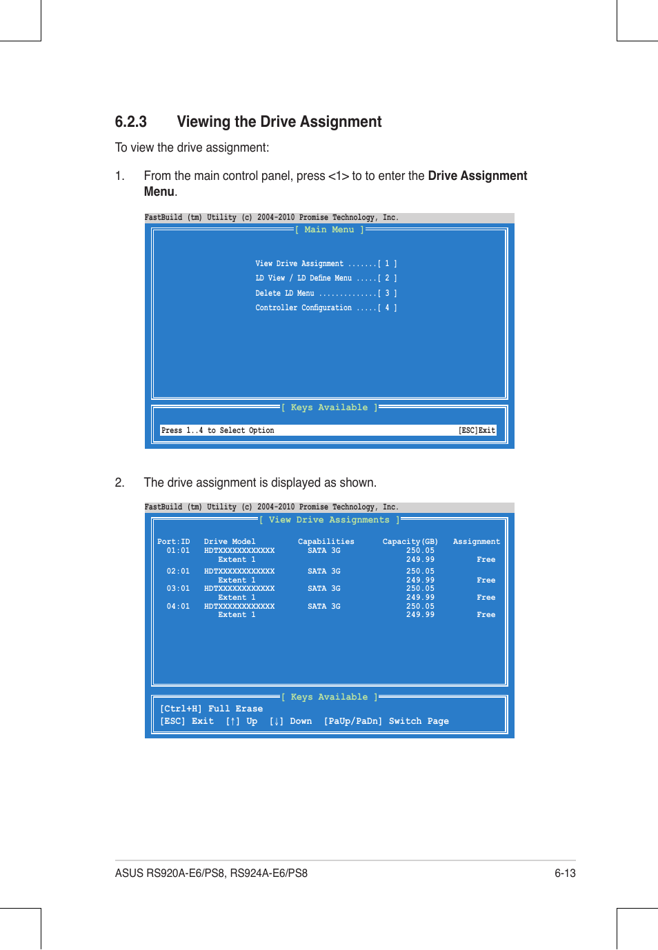 3 viewing the drive assignment, The drive assignment is displayed as shown | Asus RS924A-E6/RS8 User Manual | Page 123 / 162