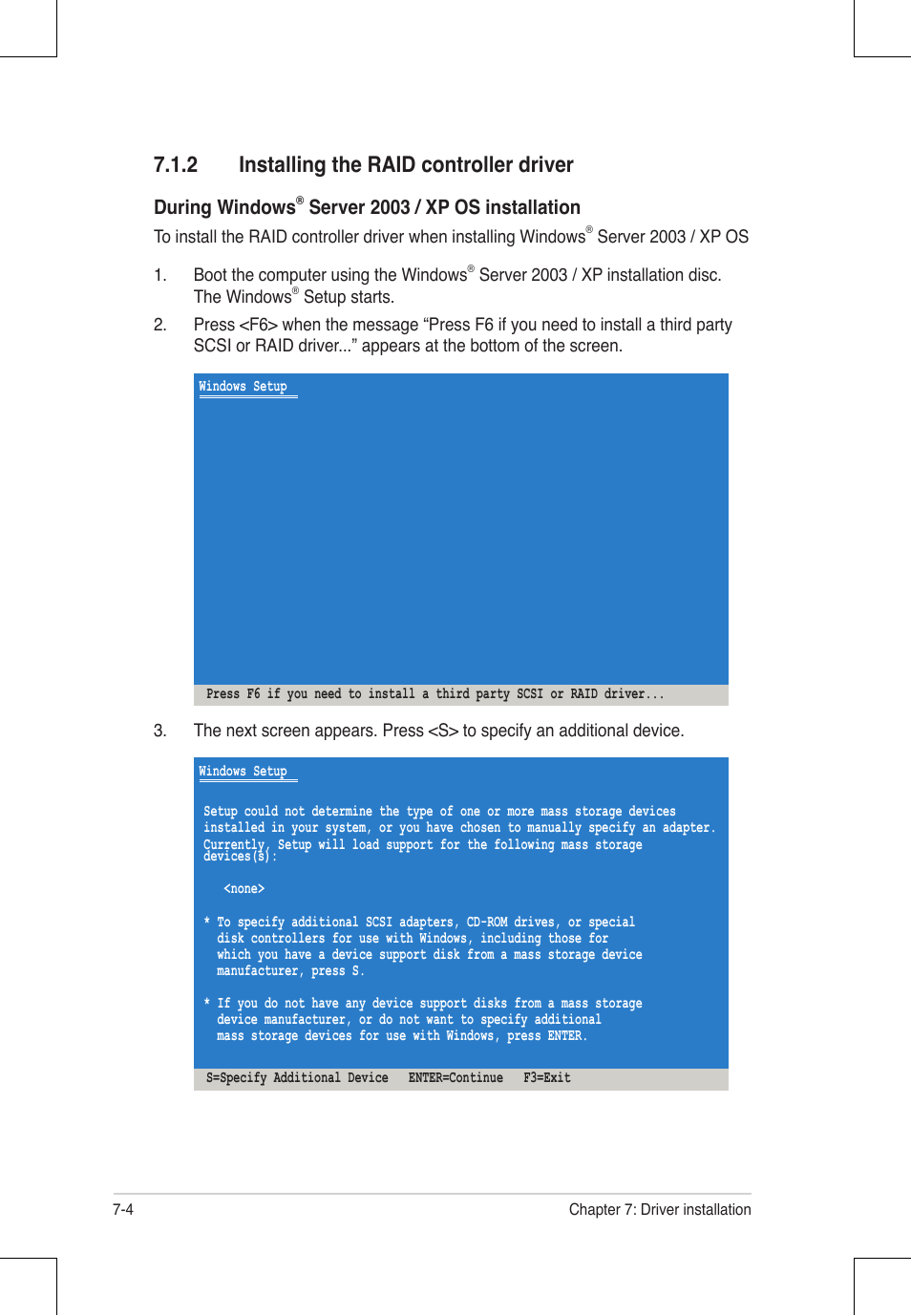 2 installing the raid controller driver, During windows, Server 2003 / xp os installation | Asus RS924A-E6/RS8 User Manual | Page 128 / 162