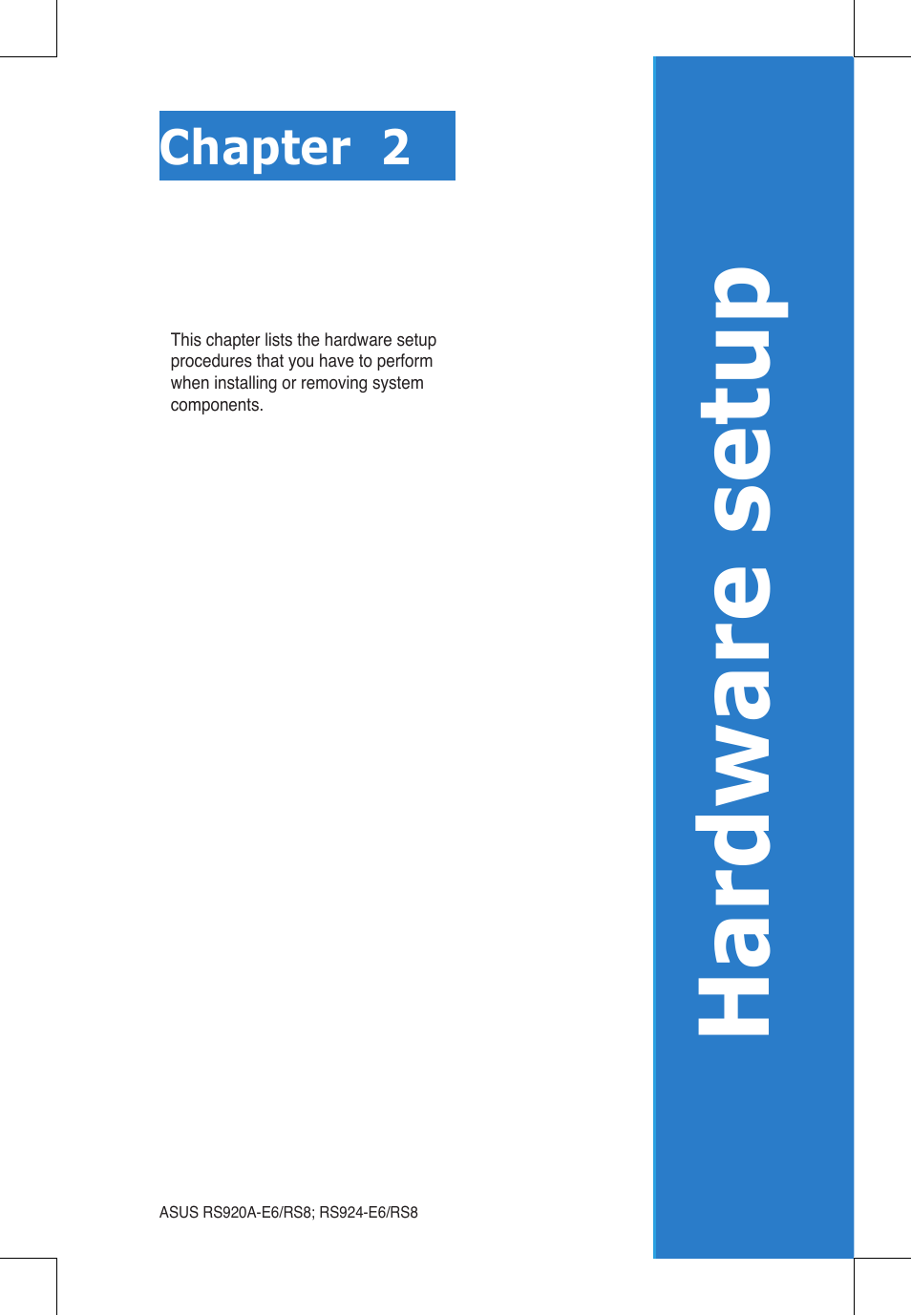 Hardware se tup, Chapter 2 | Asus RS924A-E6/RS8 User Manual | Page 23 / 162