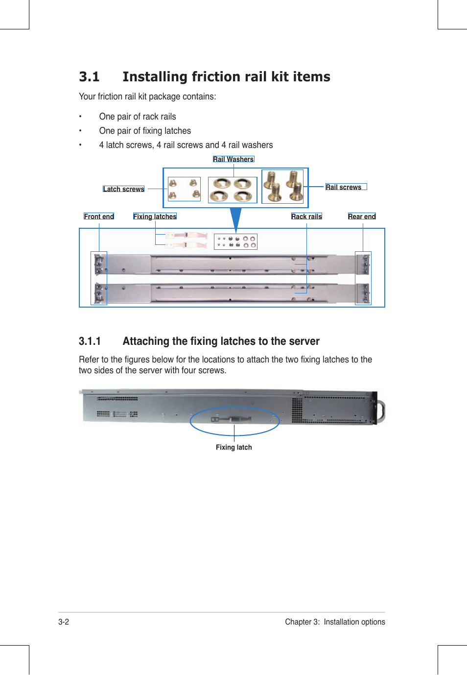 1 installing friction rail kit items, 1 attaching the fixing latches to the server | Asus RS924A-E6/RS8 User Manual | Page 48 / 162