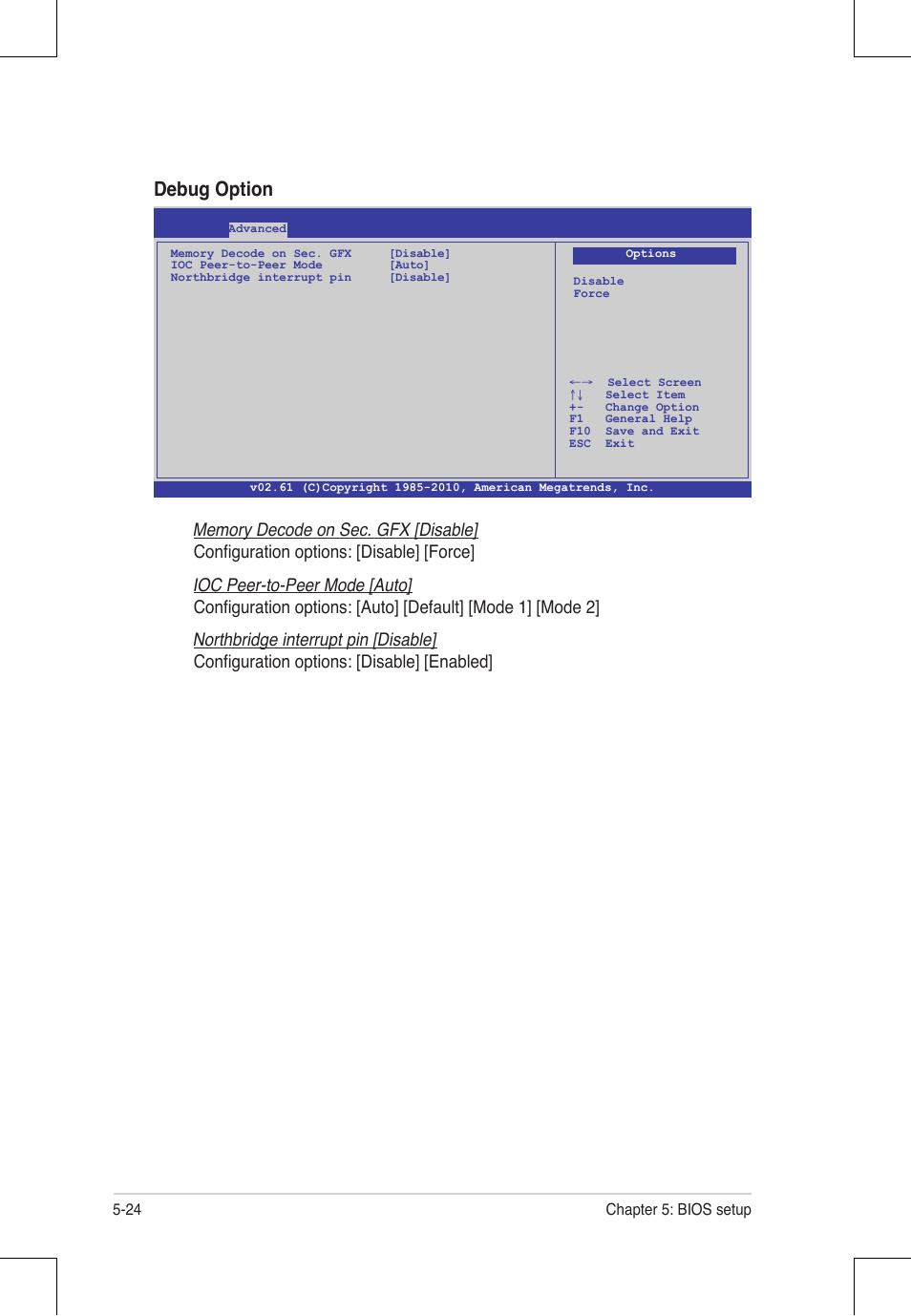 Debug option, Ioc peer-to-peer mode [auto, Northbridge interrupt pin [disable | Configuration options: [disable] [force, Configuration options: [disable] [enabled | Asus RS924A-E6/RS8 User Manual | Page 92 / 162