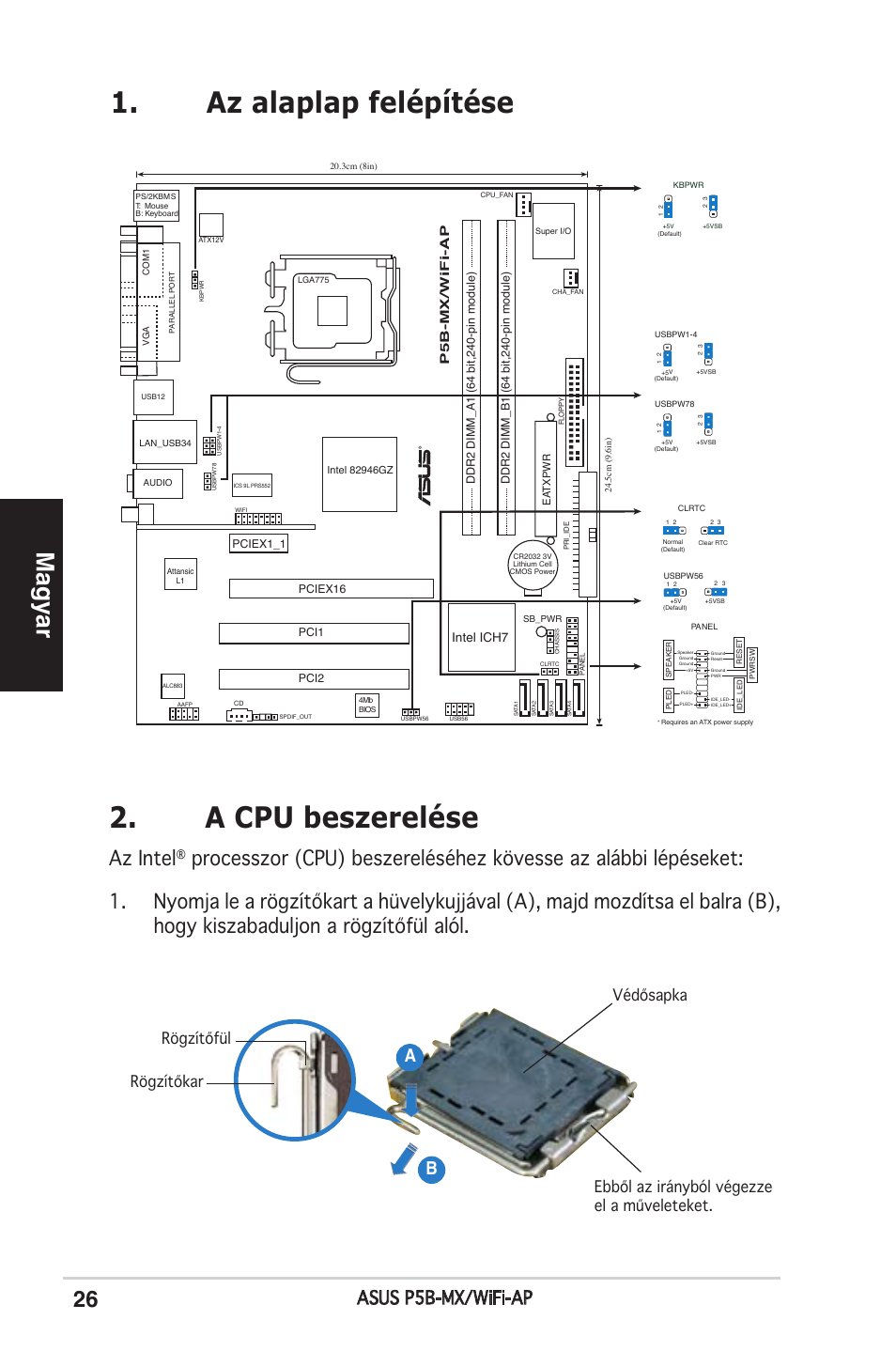 Az alaplap felépítése 2. a cpu beszerelése, Magyar, Az intel | Asus p5b-mx/wifi-ap, P5b-mx/wifi-ap, Intel ich7 | Asus P5B-MX/WIFI-AP User Manual | Page 26 / 38