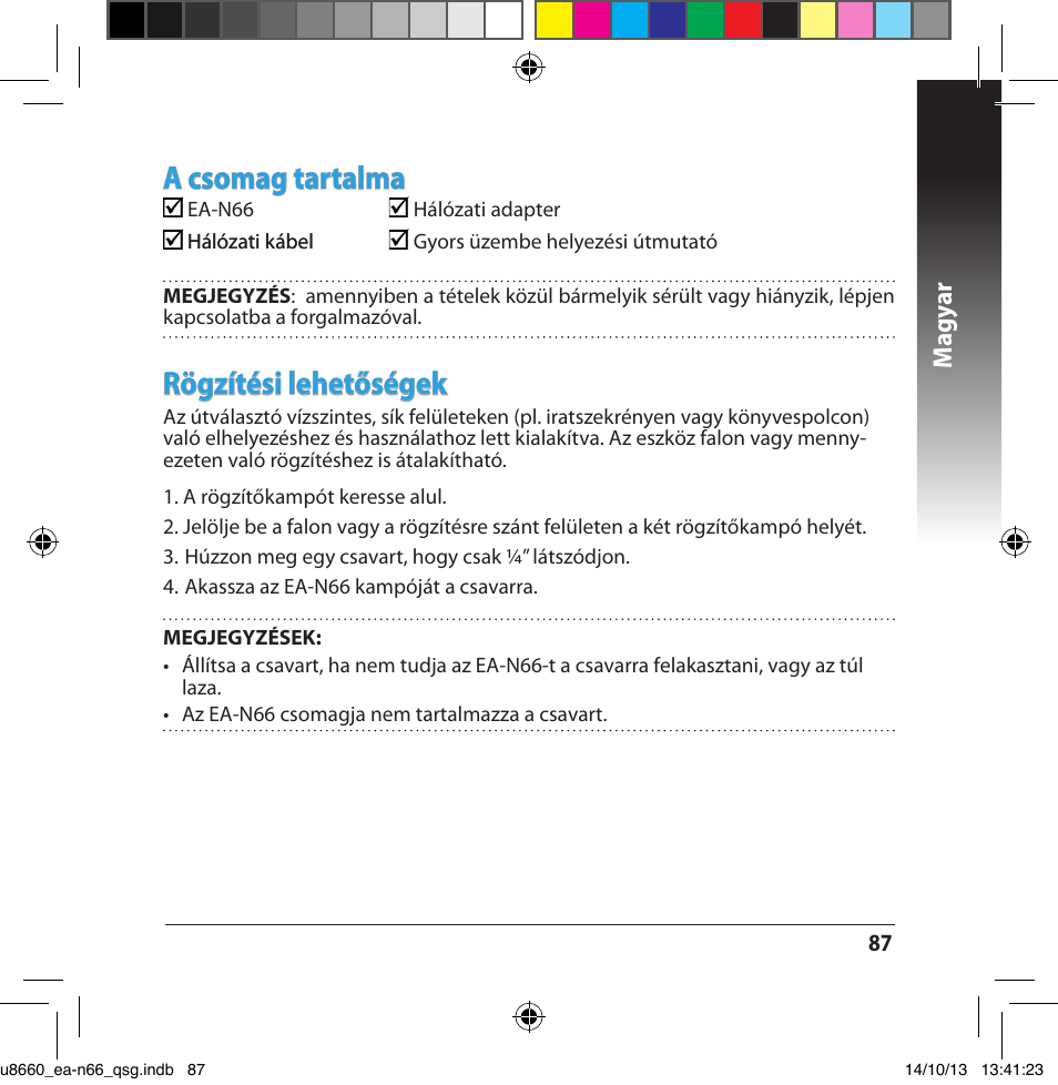 A csomag tartalma, Rögzítési lehetőségek, Magy ar | Asus EA-N66 User Manual | Page 87 / 178