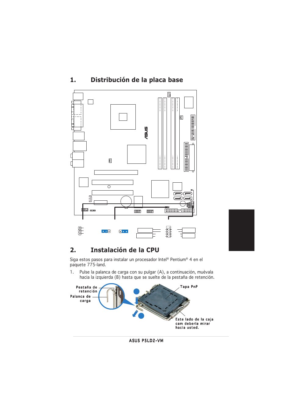Instalación de la cpu, Distribución de la placa base, Espa ñ ol | Siga estos pasos para instalar un procesador intel, Pentium | Asus P5LD2-VM User Manual | Page 11 / 20