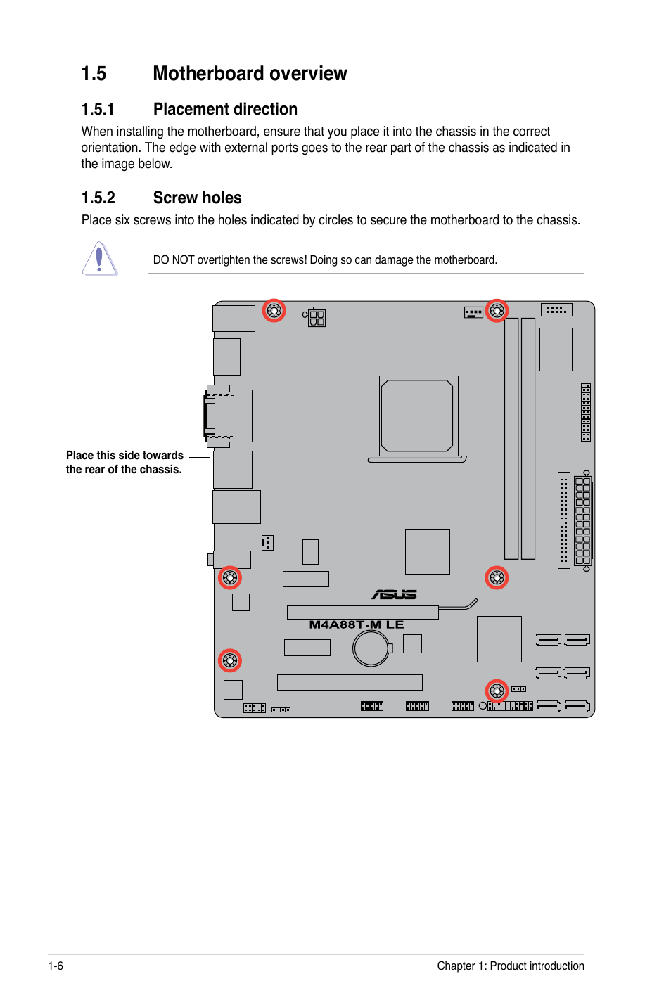 5 motherboard overview, 1 placement direction, 2 screw holes | Motherboard overview -6 1.5.1, Placement direction -6, Screw holes -6 | Asus M4A88T-M LE User Manual | Page 18 / 74