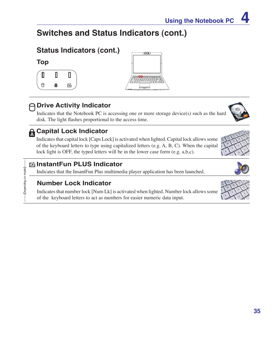 Switches and status indicators (cont.), Status indicators (cont.) | Asus F8SV User Manual | Page 35 / 89