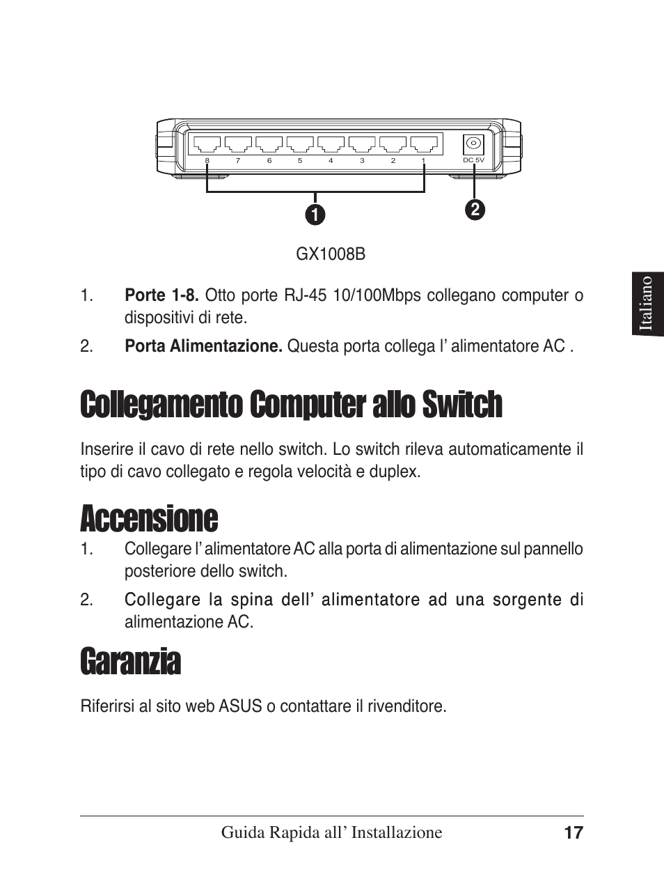 Accensione, Collegamento computer allo switch, Garanzia | Asus GX1005B V5 User Manual | Page 18 / 46