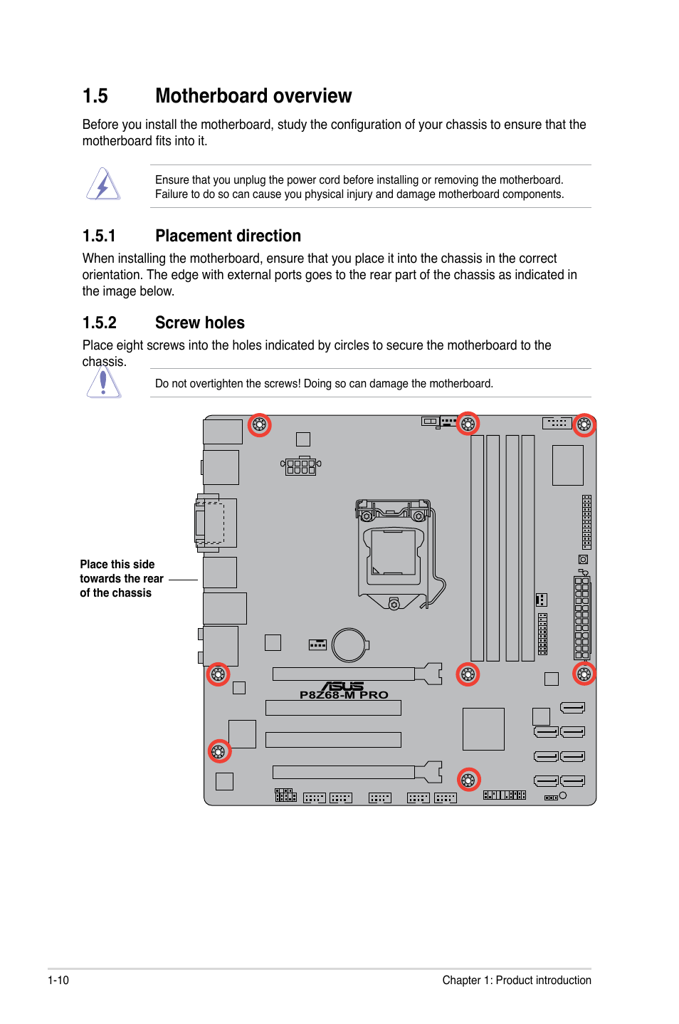 5 motherboard overview, 1 placement direction, 2 screw holes | Motherboard overview -10 1.5.1, Placement direction -10, Screw holes -10 | Asus P8Z68-M PRO User Manual | Page 22 / 82