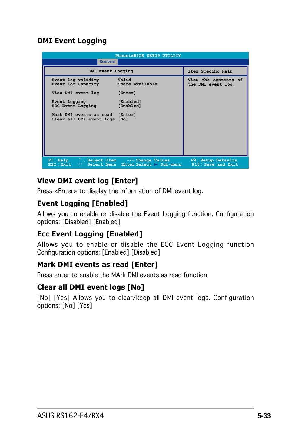 View dmi event log [enter, Event logging [enabled, Ecc event logging [enabled | Mark dmi events as read [enter, Clear all dmi event logs [no | Asus RS162-E4/RX4 User Manual | Page 105 / 164