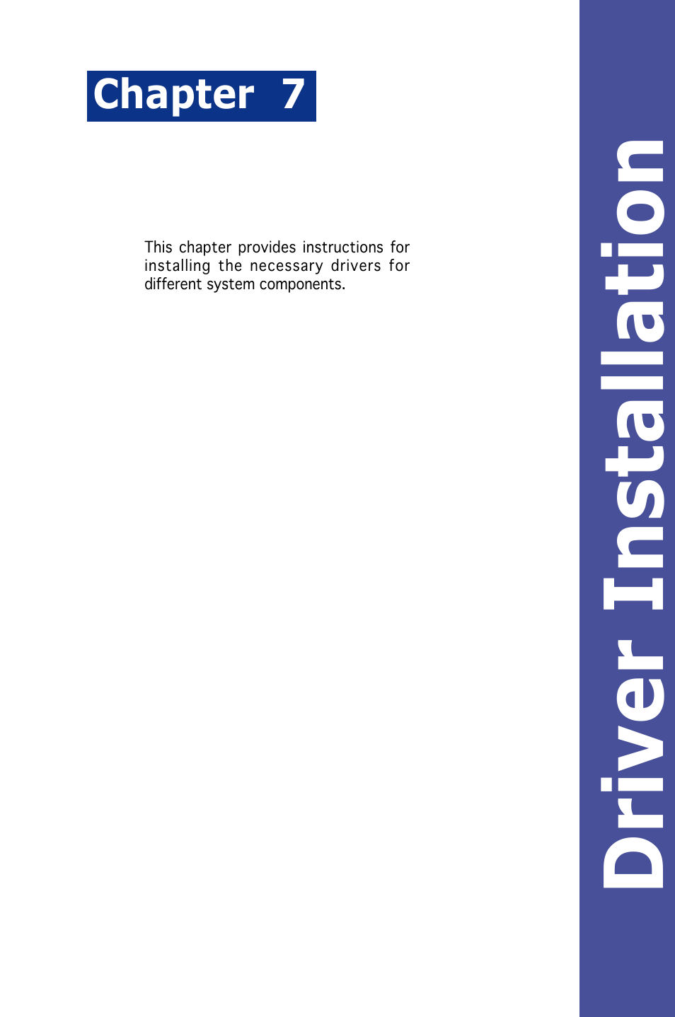 Driver installation, Chapter 7 | Asus RS162-E4/RX4 User Manual | Page 137 / 164