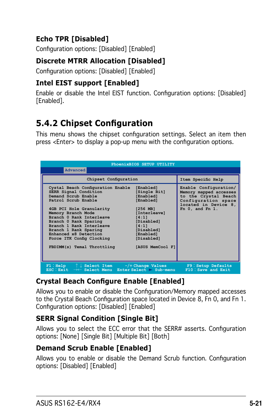 2 chipset configuration, Echo tpr [disabled, Discrete mtrr allocation [disabled | Intel eist support [enabled, Crystal beach configure enable [enabled, Serr signal condition [single bit, Demand scrub enable [enabled, Configuration options: [disabled] [enabled | Asus RS162-E4/RX4 User Manual | Page 93 / 164