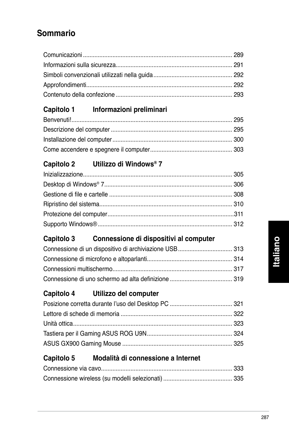 Italiano, Italiano sommario | Asus CG8580 User Manual | Page 289 / 662