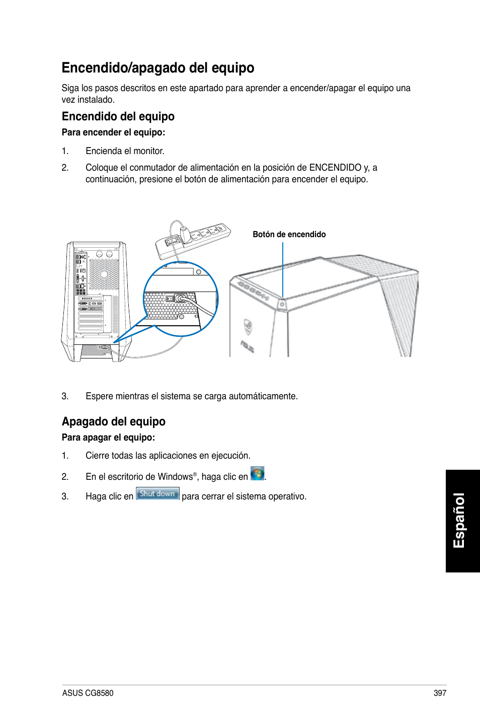 Encendido/apagado del equipo, Español, Español encendido/apagado.del.equipo | Encendido.del.equipo, Apagado.del.equipo | Asus CG8580 User Manual | Page 399 / 662