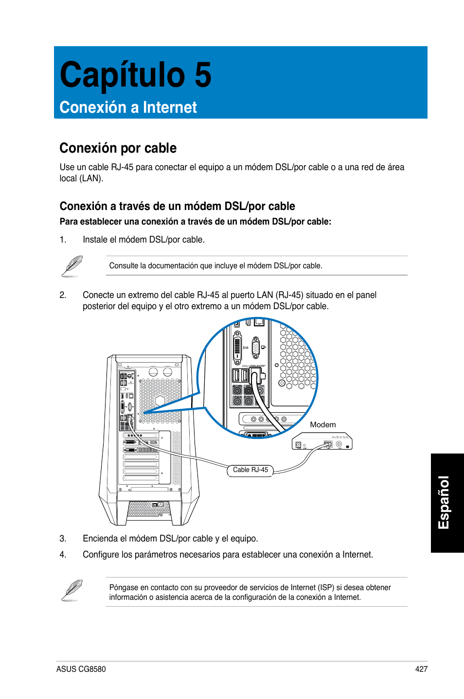 Capítulo 5, Conexión a internet, Conexión por cable | Capítulo.5, Conexión.a.internet, Conexión por cable 7, Español, Conexión.por.cable | Asus CG8580 User Manual | Page 429 / 662