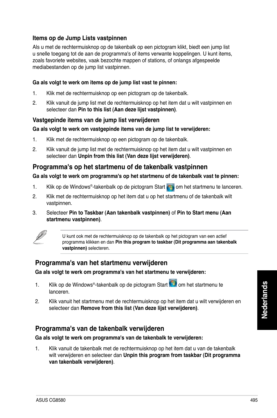 Nederlands, Programma's.van.het.startmenu.verwijderen, Programma's.van.de.takenbalk.verwijderen | Asus CG8580 User Manual | Page 497 / 662