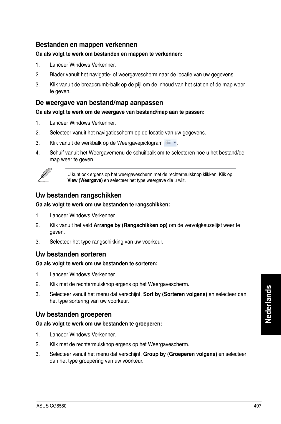 Nederlands, Bestanden.en.mappen.verkennen, De.weergave.van.bestand/map.aanpassen | Uw.bestanden.rangschikken, Uw.bestanden.sorteren, Uw.bestanden.groeperen | Asus CG8580 User Manual | Page 499 / 662