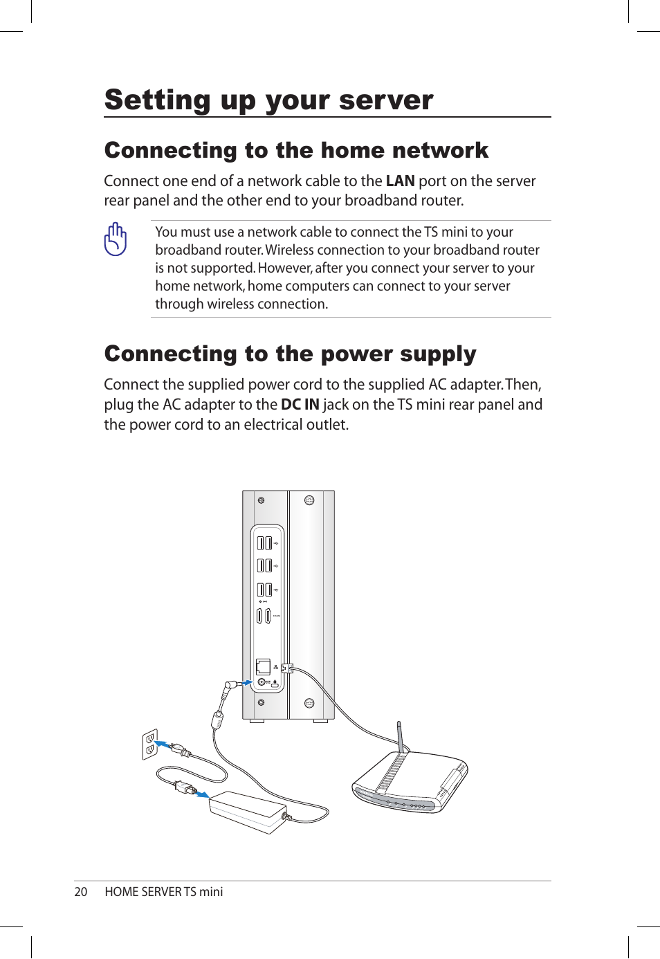Setting up your server, Connecting to the home network, Connecting to the power supply | Setting.up.your.server | Asus TS Mini User Manual | Page 20 / 112