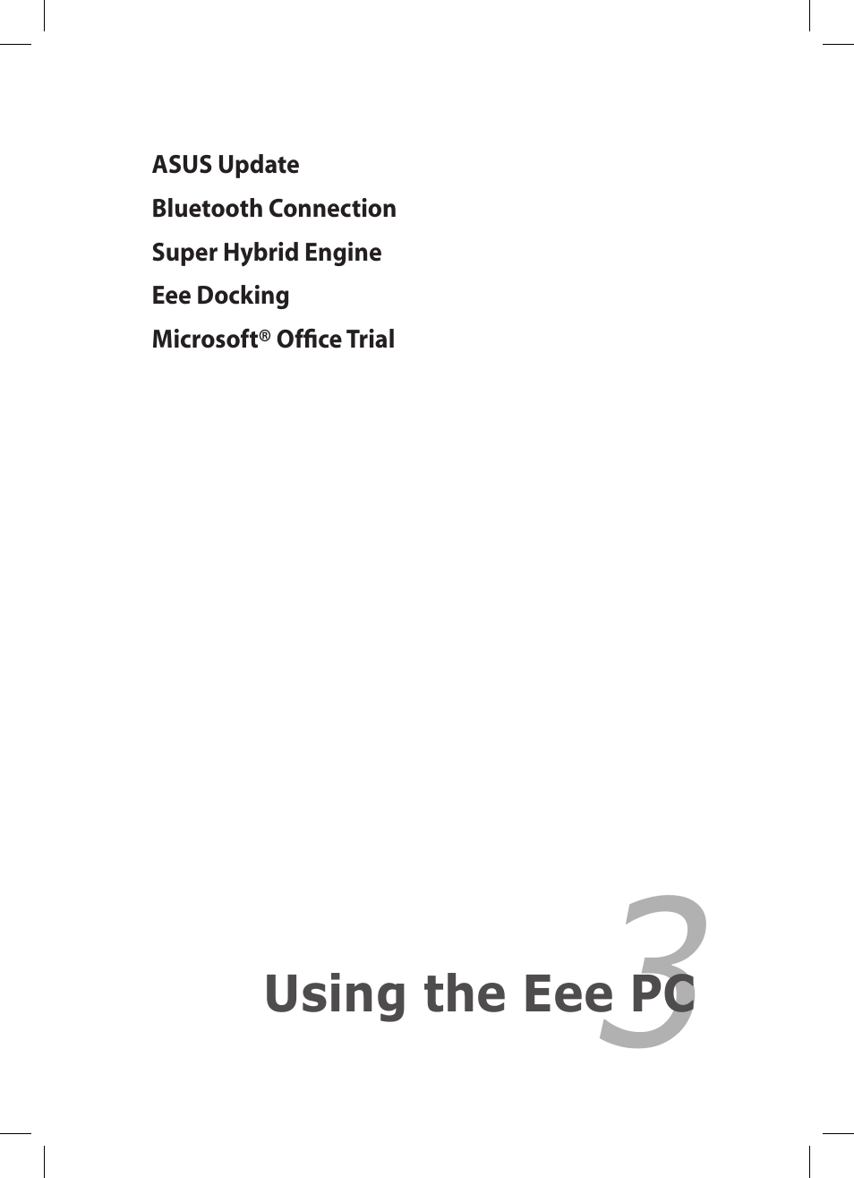 Using the eee pc | Asus Eee PC 1005HA User Manual | Page 33 / 60