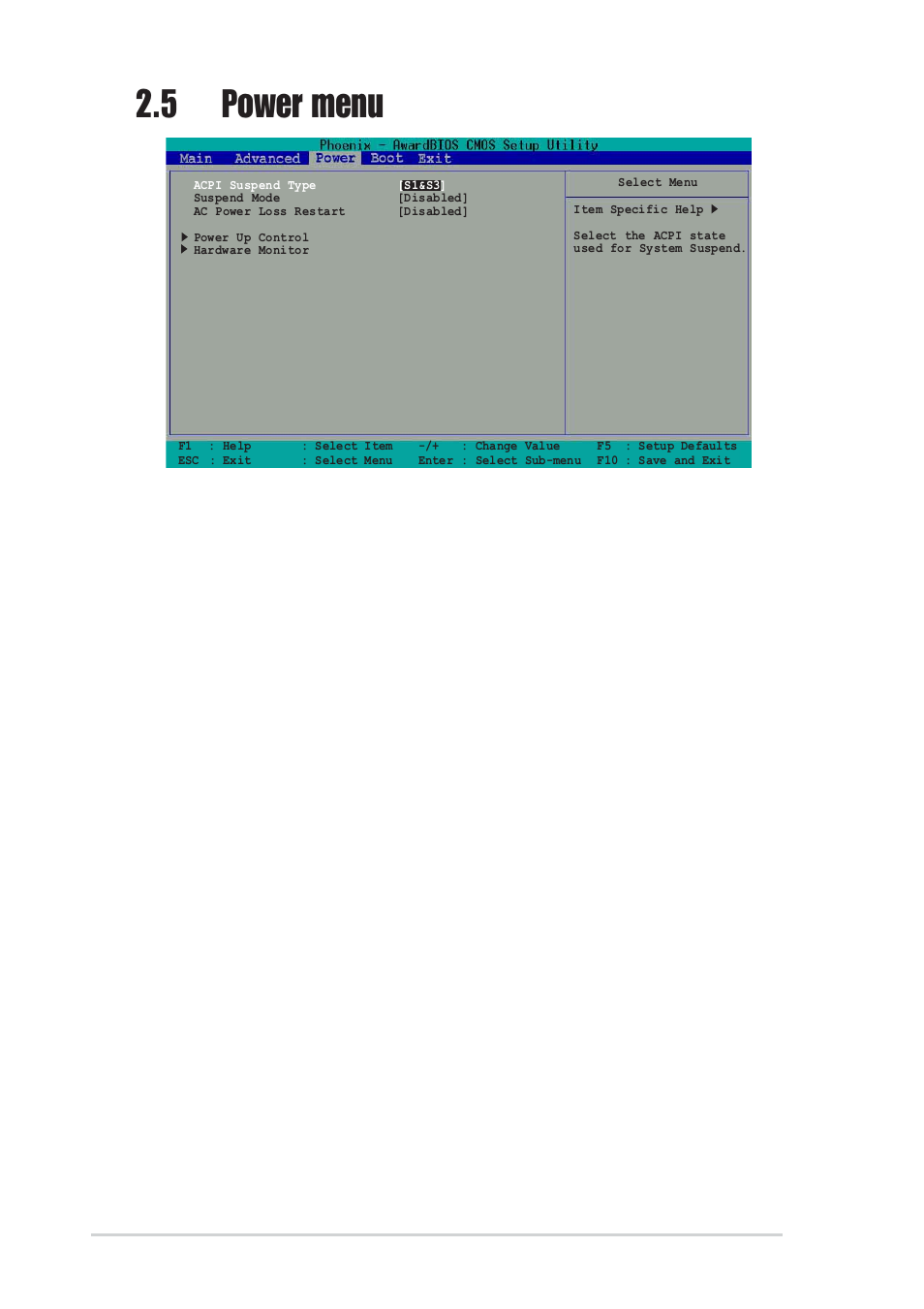 5 power menu, Acpi suspend type [s1& s3, Suspend mode [disabled | Ac power loss restart [disabled, 22 chapter 2: bios information | Asus P4U800-X User Manual | Page 54 / 64