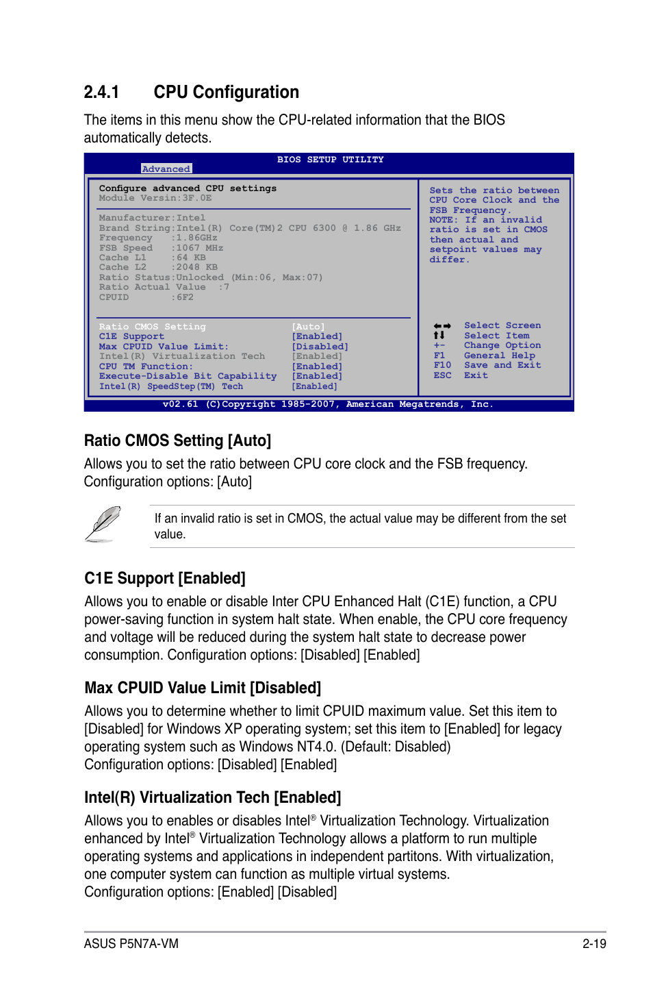 1 cpu configuration, Ratio cmos setting [auto, C1e support [enabled | Max cpuid value limit [disabled, Intel(r) virtualization tech [enabled, Allows you to enables or disables intel | Asus P5N7A-VM User Manual | Page 71 / 112