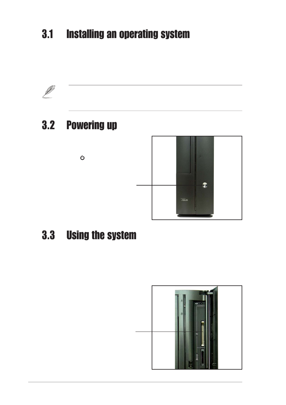 1 installing an operating system, 2 powering up, 3 using the system | 1 compactflash card slot | Asus P1-PH1 User Manual | Page 44 / 88