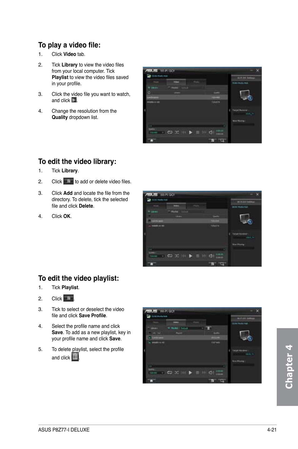 Chapter 4 | Asus P8Z77-I DELUXE/WD User Manual | Page 127 / 178