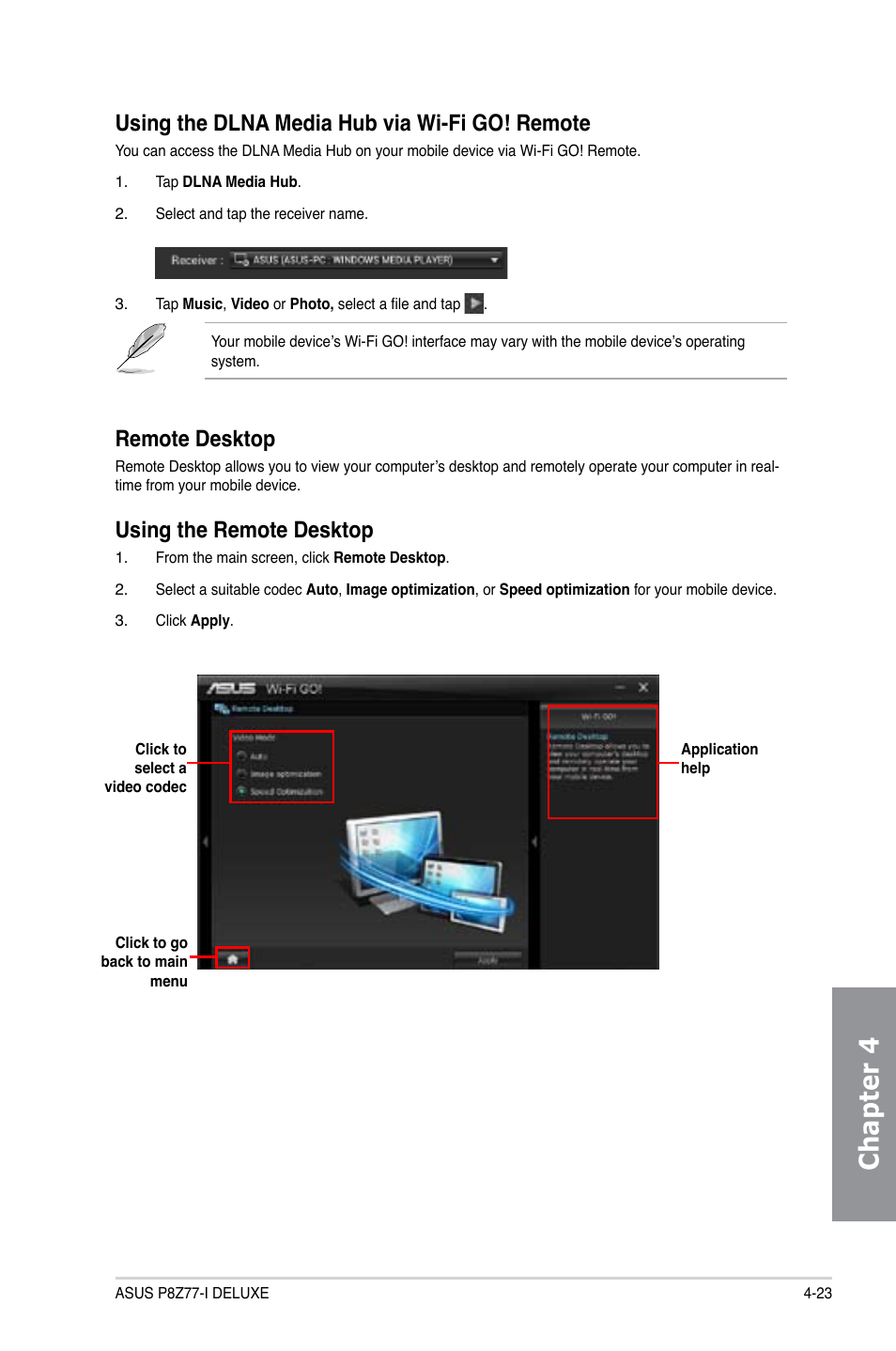 Chapter 4, Remote desktop, Using the remote desktop | Using the dlna media hub via wi-fi go! remote | Asus P8Z77-I DELUXE/WD User Manual | Page 129 / 178