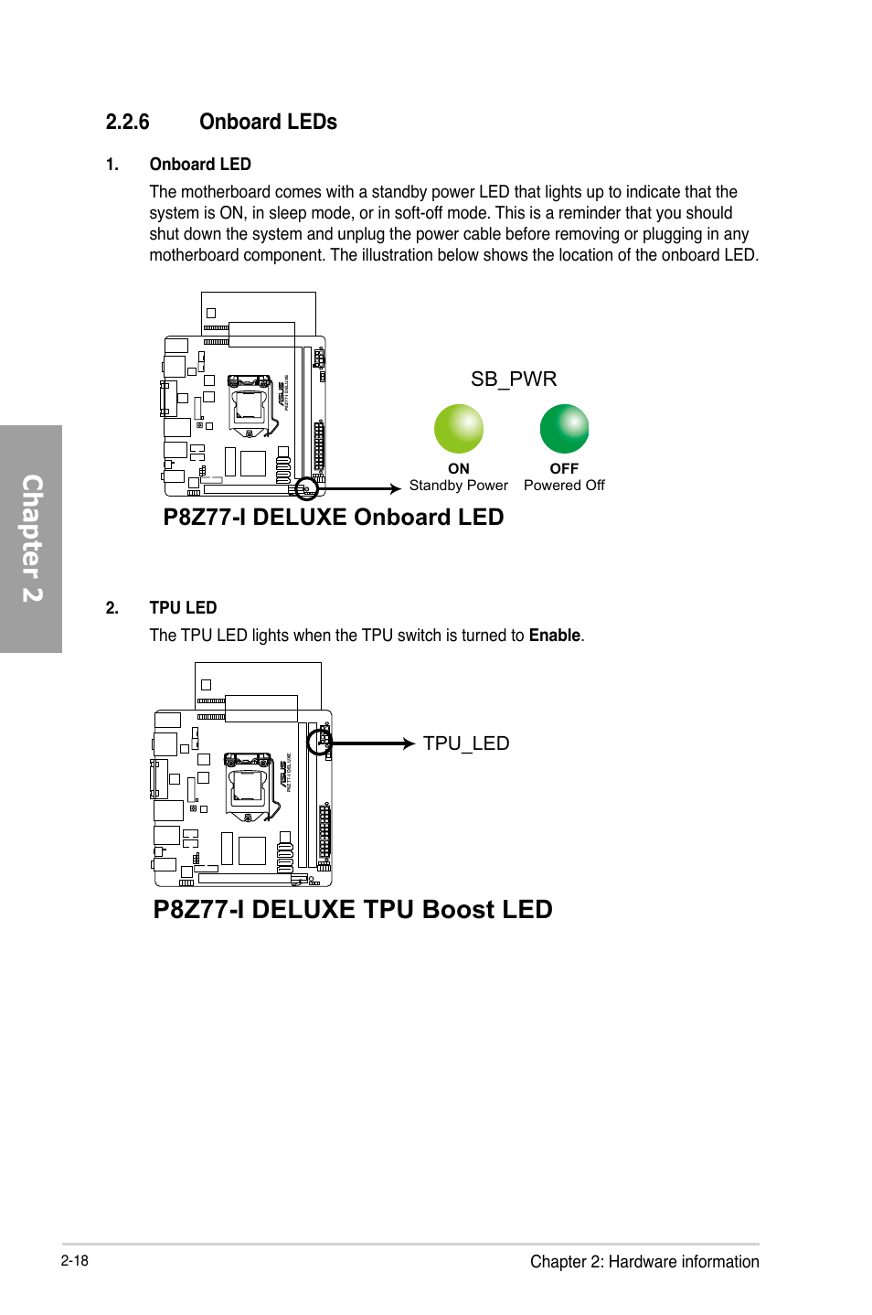 6 onboard leds, Onboard leds -18, Chapter 2 | P8z77-i deluxe tpu boost led, P8z77-i deluxe onboard led | Asus P8Z77-I DELUXE/WD User Manual | Page 38 / 178