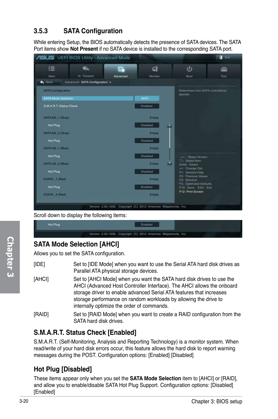 3 sata configuration, Sata configuration -20, Chapter 3 | Sata mode selection [ahci, S.m.a.r.t. status check [enabled, Hot plug [disabled, Chapter 3: bios setup, Scroll down to display the following items | Asus P8Z77-I DELUXE/WD User Manual | Page 86 / 178