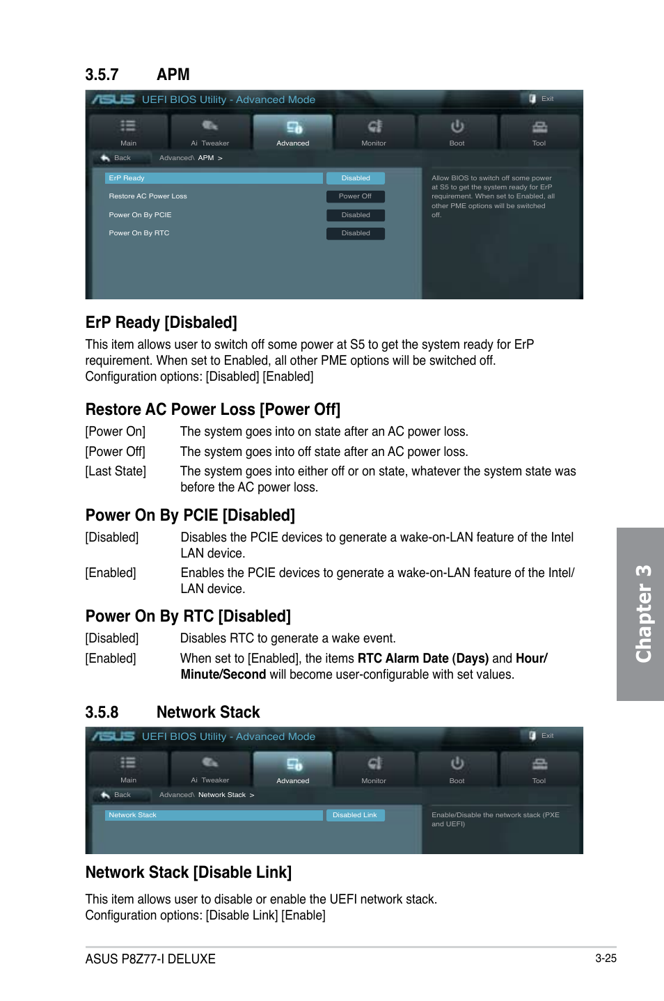 7 apm, 8 network stack, Apm -25 | Network stack -25, Chapter 3, Erp ready [disbaled, Restore ac power loss [power off, Power on by pcie [disabled, Power on by rtc [disabled, Network stack [disable link | Asus P8Z77-I DELUXE/WD User Manual | Page 91 / 178