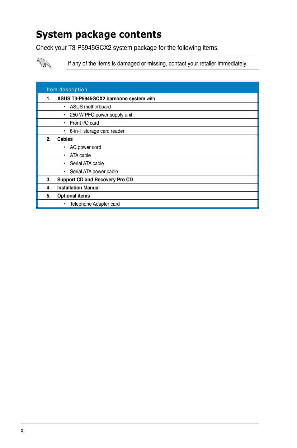 System package contents | Asus T3-P5945GCX2 User Manual | Page 10 / 80