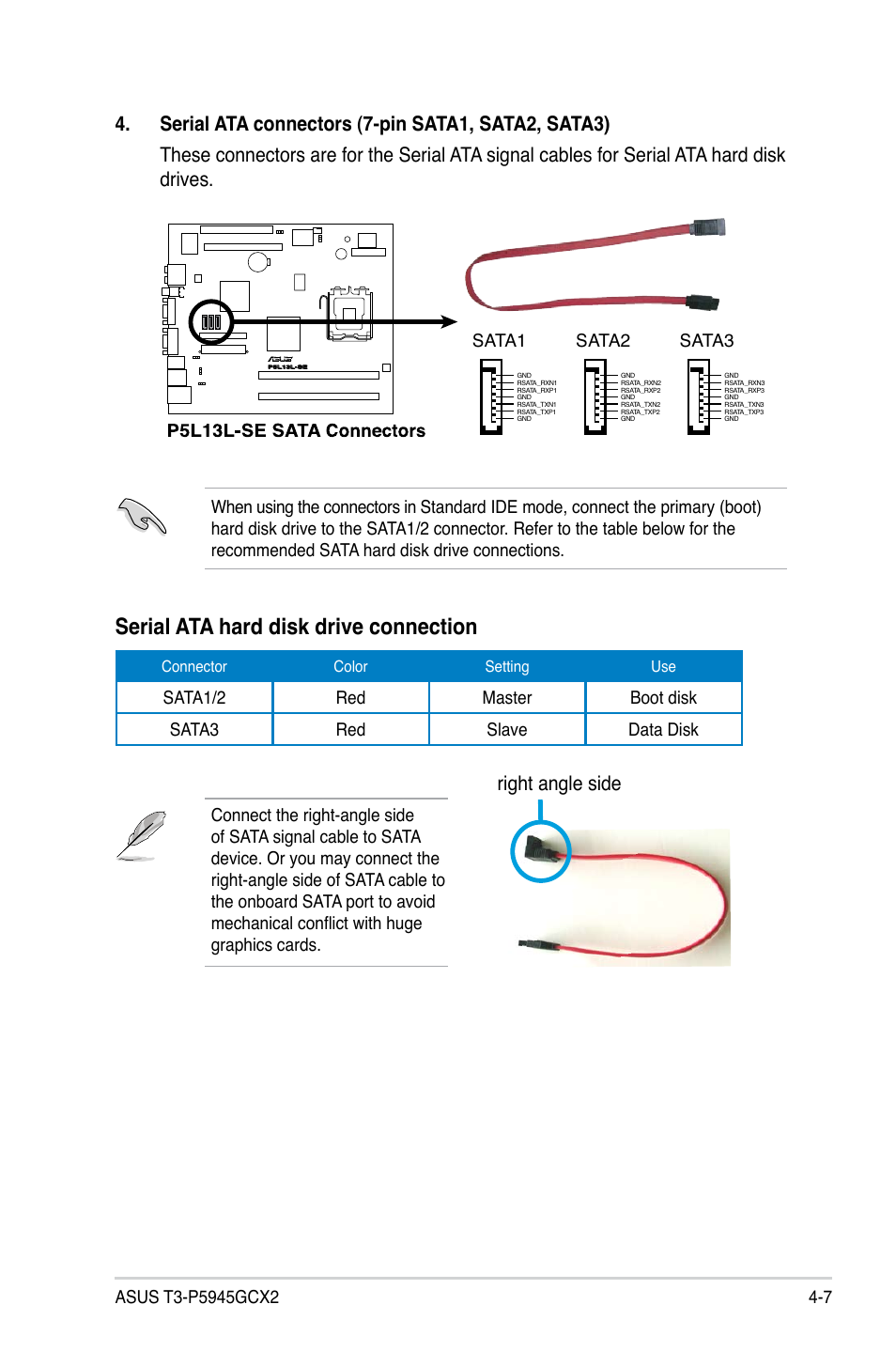 Serial ata hard disk drive connection, Right angle side, Sata3 | Sata2, Sata1 | Asus T3-P5945GCX2 User Manual | Page 47 / 80