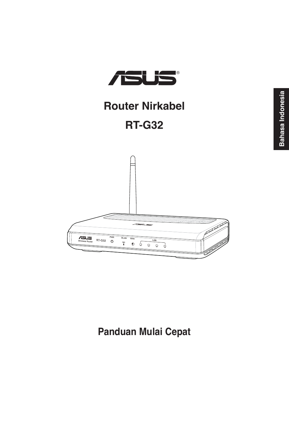 Router nirkabel rt-g32, Panduan mulai cepat | Asus RT-G32 User Manual | Page 15 / 51