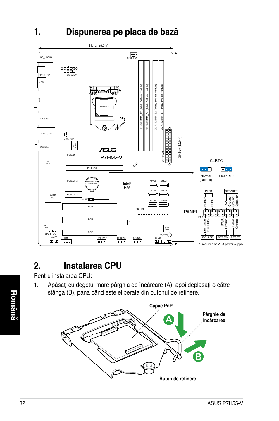 Dispunerea pe placa de bază 2. instalarea cpu, Română, Asus p7h55-v | Pârghie de încărcaree buton de reţinere capac pnp, Panel | Asus P7H55-V User Manual | Page 32 / 42