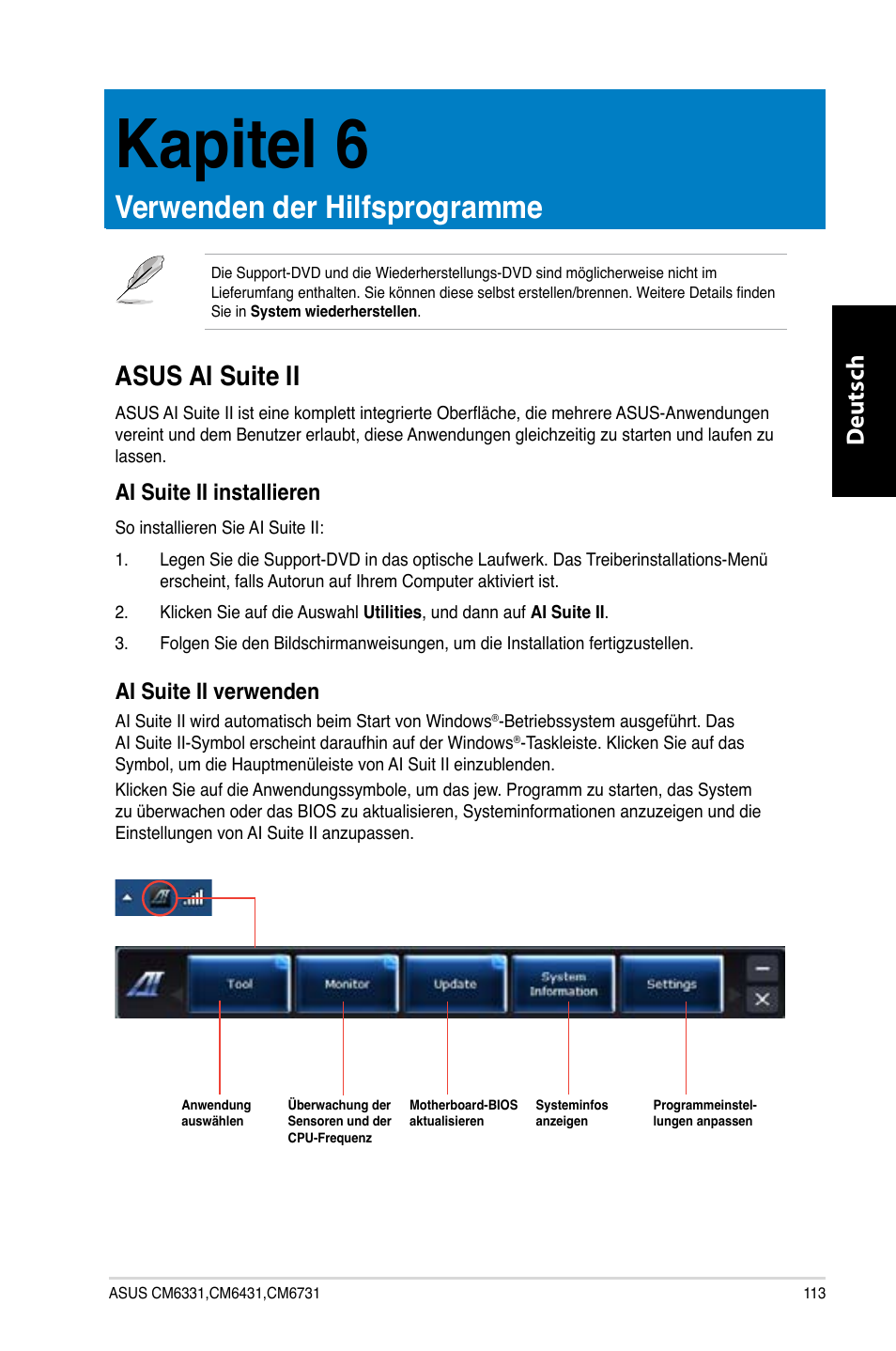 Kapitel 6, Verwenden der hilfsprogramme, Asus ai suite ii | Kapitel.6, Erwenden.der.hilfsprogramme, Asus.ai.suite.ii, Deutsch d eutsch, Ai.suite.ii.installieren, Ai.suite.ii.verwenden | Asus CM6731 User Manual | Page 115 / 480