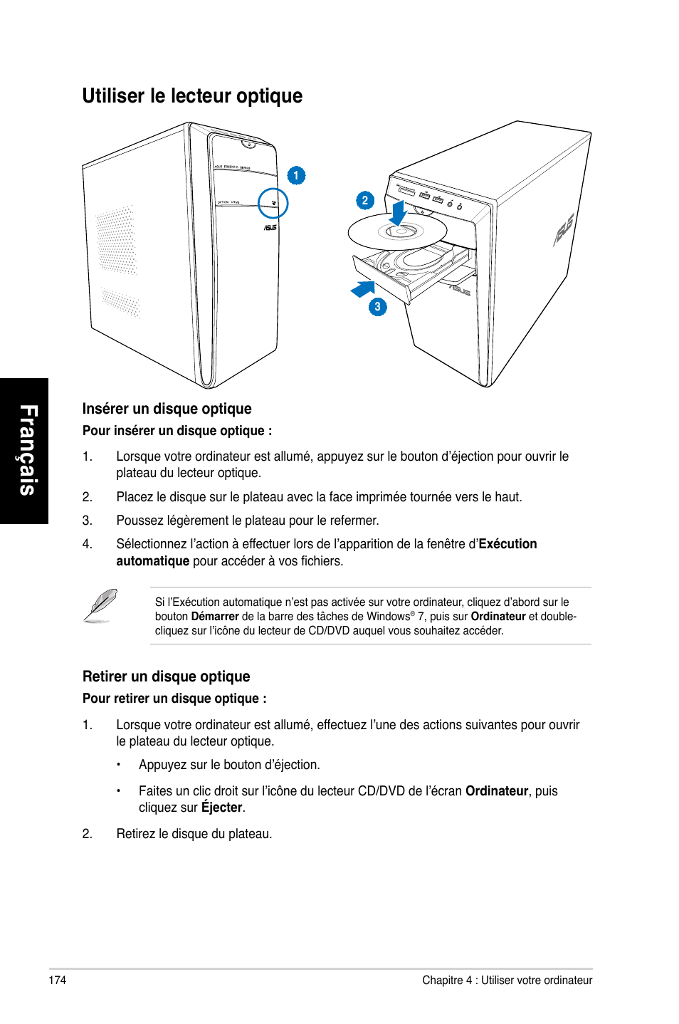 Utiliser le lecteur optique, Fr an ça is fra nç ais fr an ça is fra nç ais, Utiliser.le.lecteur.optique | Asus CM6731 User Manual | Page 176 / 480